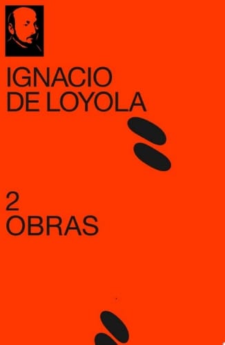 2 Obras de Ignacio de Loyola