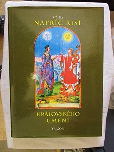 Napříč říší královského umění