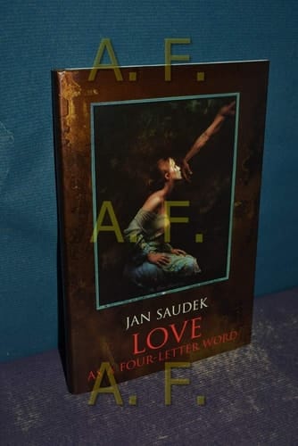 Love As a Four-Letter Word