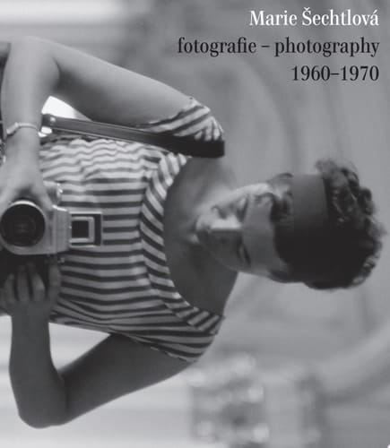Marie Šechtlová - photography 1960-1970