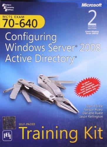 MCTS Self-paced Training Kit (exam 70-640) Configuring Windows Server 2008 Active Directory