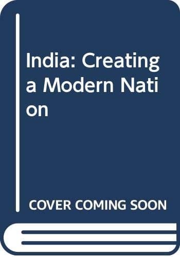 India: Creating a Modern Nation