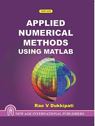 Applied Numerical Methods Using MATLAB.
