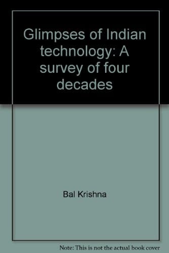 Glimpses of Indian technology: A survey of four decades