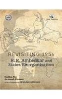 Revisiting 1956 B.R. Ambedkar and States Reorganisation