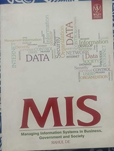 MIS: Managing Information Systems in Business, Government and Society (Wind)