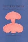 Nuclear India: Problems and Perspectives