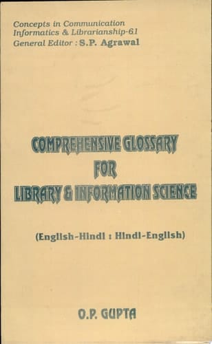 Comprehensive Glossary for Library & Information Science English-Hiṇdi : Hindi-English