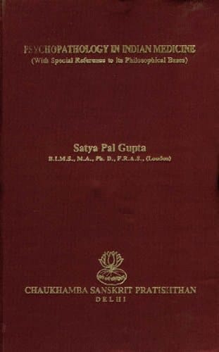 Psychopathology in Indian Medicine (with Special Reference to Its Philosophical Bases)