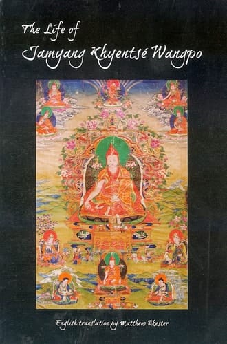 The Life of Jamyang Khyentsé Wangpo