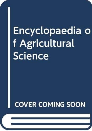 Encyclopaedia of Agricultural Sciences
