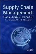 Supply Chain Management : Concepts,Techniques And Practices