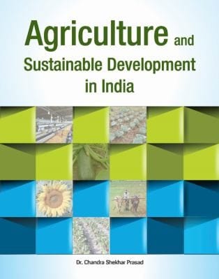 Agriculture And Sustainable Development In India