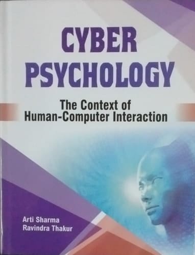 Cyber Psychology The Context of Human-computer Interaction