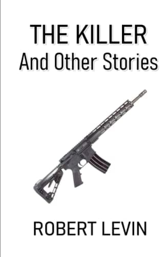 THE KILLER And Other Stories