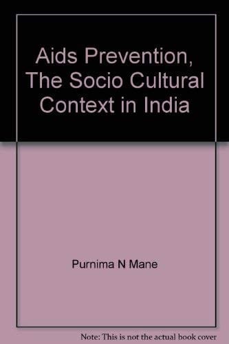 Aids Prevention, The Socio Cultural Context in India