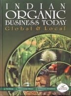 INDIAN ORGANIC BUSINESS TODAY: GLOBAL & LOCAL