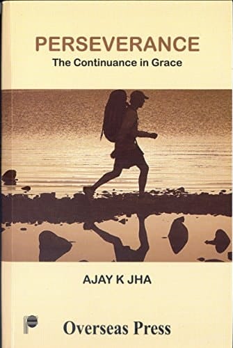 Perseverance: The Continuance In Grace