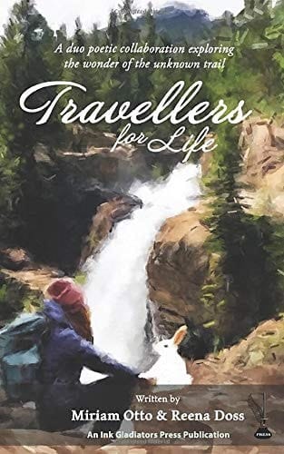 Travellers For Life: A duo poetic collaboration exploring the wonder of the unknown trail