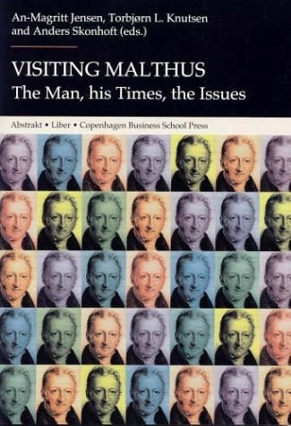 Visiting Malthus The Man, His Times, the Issues
