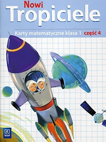 Nowi tropciele edukacja wczesnoszkolna : karty matematyczne : klasa 1. Cz. 4