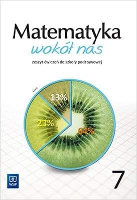 Matematyka wokół nas 7 zeszyt ćwiczeń do szkoły podstawowej