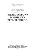 Poezja opisowa Stanisława Trembeckiego (Studia z okresu Oświecenia) (Polish Edition)