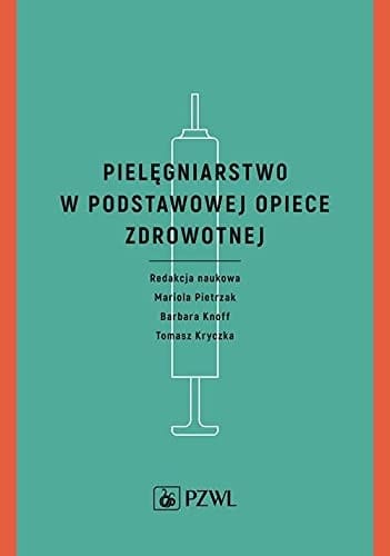Pielęgniarstwo w podstawowej opiece zdrowotnej