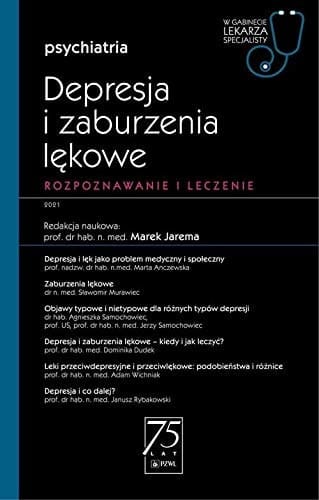 Depresja i zaburzenia lękowe rozpoznawanie i leczenie
