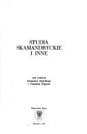 Studia skamandryckie i inne (Prace naukowe Uniwersytetu Śląskiego w Katowicach) (Polish Edition)