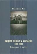 Związek Ziemian w Warszawie (1916-1926) organizacja i wpływy
