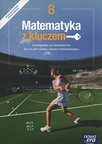 Matematyka z kluczem 8 podręcznik do matematyki dla klasy ósmej szkoły podstawowej