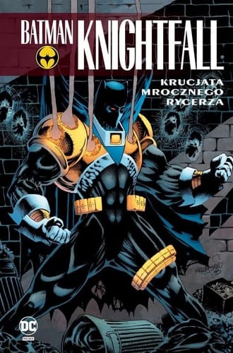 Batman Knightfall Krucjata Mrocznego Rycerza