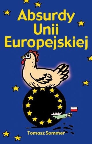 Absurdy Unii Europejskiej