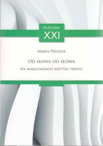 Od słowa do słowa na marginesach krytyki tekstu