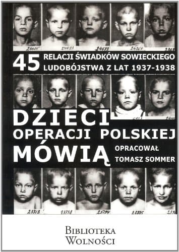 Dzieci operacji polskiej mówią 45 relacji
