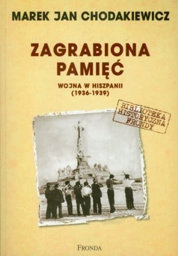 Zagrabiona pamięć wojna w Hiszpanii 1936-1939