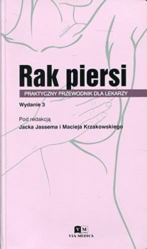 Rak piersi praktyczny przewodnik dla lekarzy