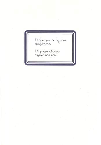 Moje przeżycia wojenne wypracowania dzieci z 1946 roku