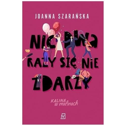 Nic dwa razy się nie zdarzy, wydanie 2