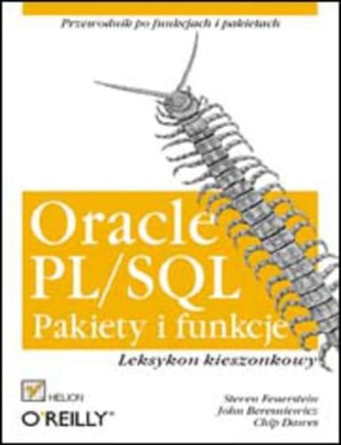 Oracle PL/SQL. Pakiety i funkcje. Leksykon kieszonkowy