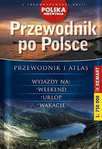 Przewodnik po Polsce przewodnik i atlas