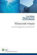 Wizerunek miasta od koncepcji do wdrożenia