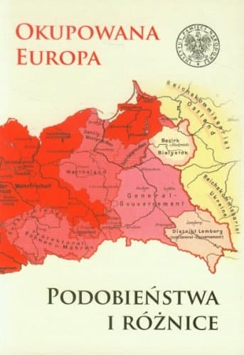 Okupowana Europa podobieństwa i różnice