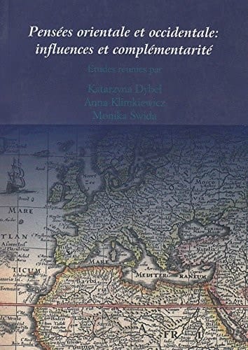 Pensees Orientale Et Occidentale Influences Et Complementarite