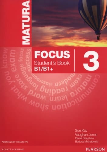 Matura Focus 3 B1/B1+ Student's Book