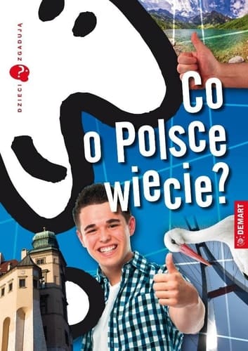 Co o Polsce wiecie?