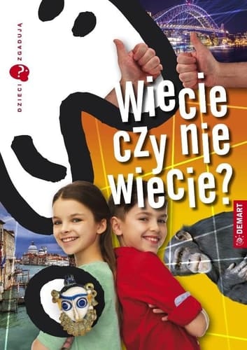 Wiecie czy nie wiecie?