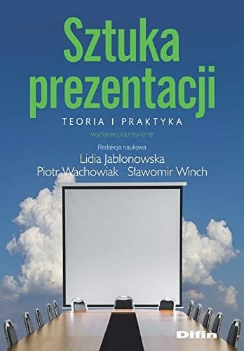 Sztuka prezentacji teoria i praktyka
