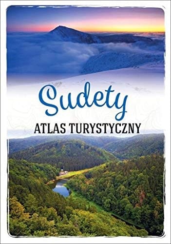 Sudety atlas turystyczny